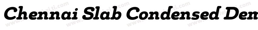 Chennai Slab Condensed Demi字体转换